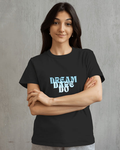 DreamDareDo Regular fit Tshirt - Unisex